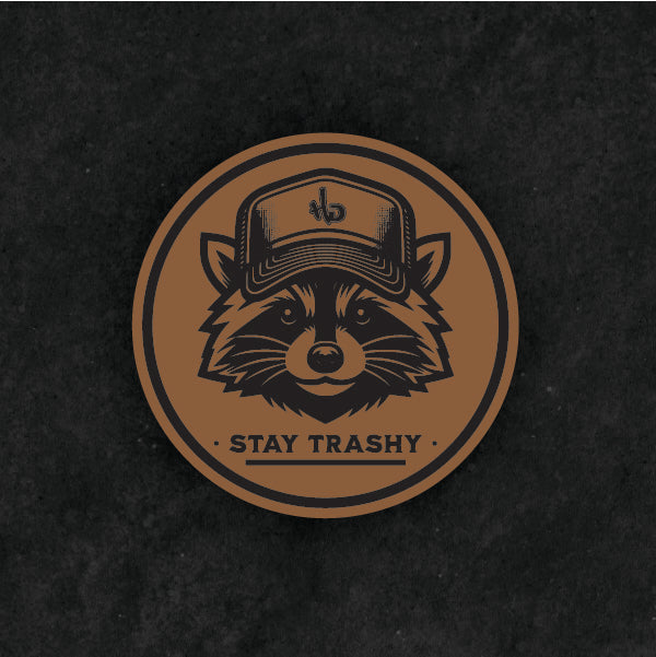 Stay Trashy Leather Patch