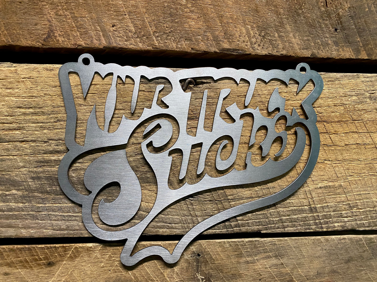 Your Truck Sucks Sign