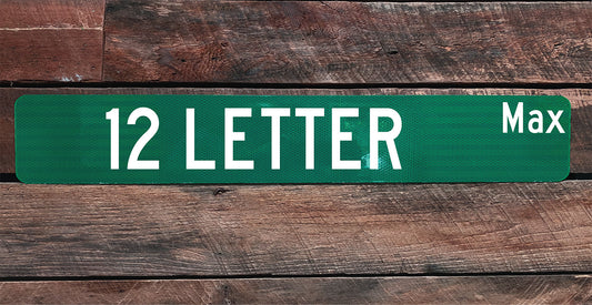 36” Custom Street Sign