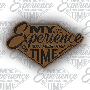 My Experience Cost More Than Time Leather Patch