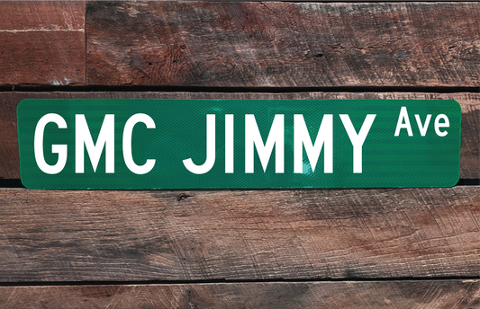 GMC Jimmy Street Sign