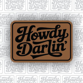 Howdy Darlin Leather Patch
