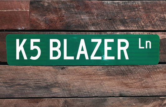 K5 Blazer Street Sign