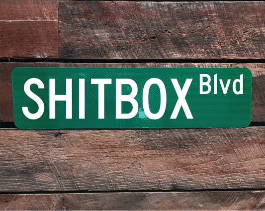 Shitbox Street Sign